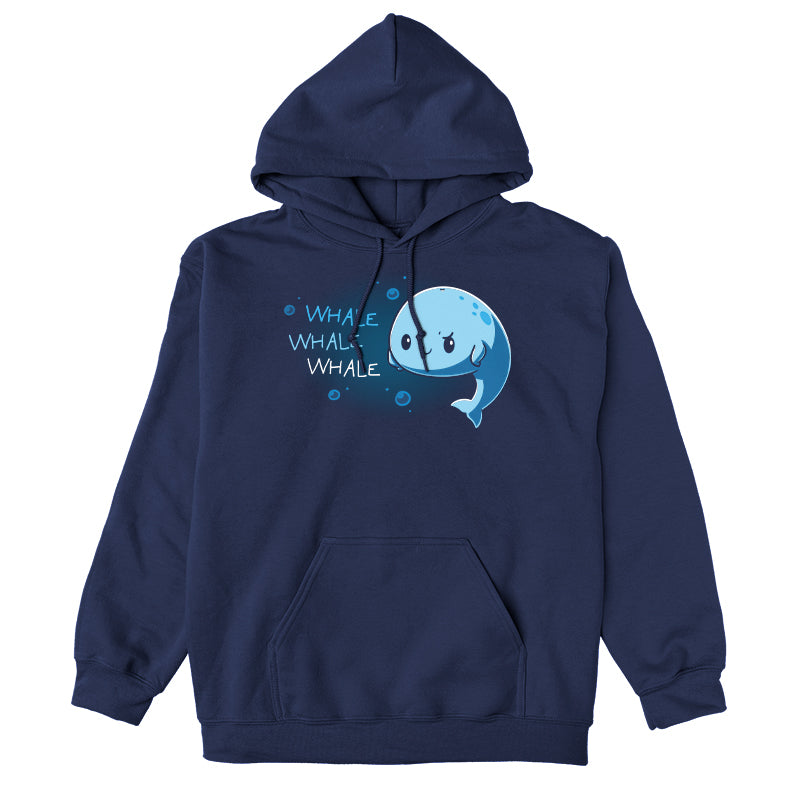 Pullover Hoodie_Teeturtle Whale Whale Whale navy blue design featuring a cute, smug whale floating in the ocean with their fins on their sides with 'Whale, Whale, Whale.' written next to them.