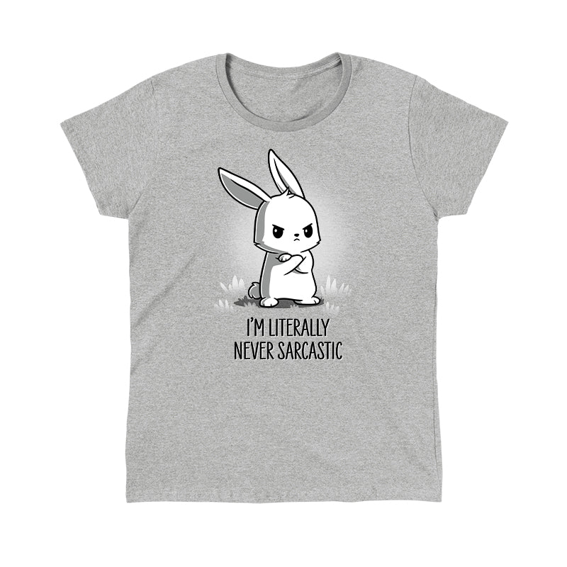Classic Cotton T-shirt_TeeTurtle I'm Literally Never Sarcastic heather gray t-shirt featuring a sarcastic bunny with its arms crossed looking a little grumpy.