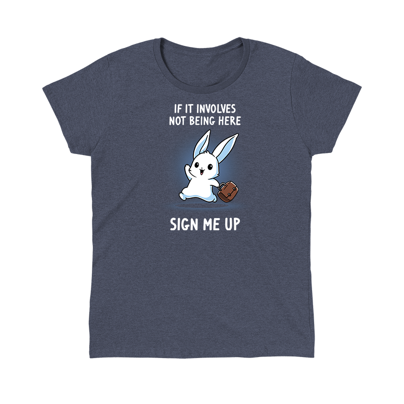 Classic Cotton T-shirt_TeeTurtle heather blue Sign Me Up apparel featuring a running bunny holding a briefcase with the caption, “If It Involves Not Being Here, Sign Me Up“.