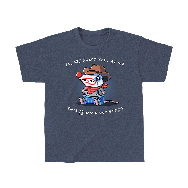 Classic Cotton T-shirt_TeeTurtle heather navy This Is My First Rodeo apparel featuring a sad opossum wearing a rodeo clown costume with the caption, “Please Don’t Yell At Me, This IS My First Rodeo“.