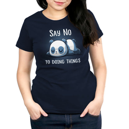 Say no to TeeTurtle's Say No To Doing Things women's t-shirt.