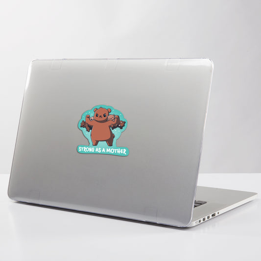 A water-resistant laptop with a Strong As A Mother Sticker by TeeTurtle on it.