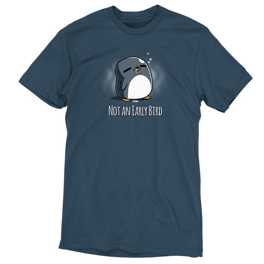 A TeeTurtle Not an Early Bird blue t-shirt with a penguin on it that says no I'm asleep.