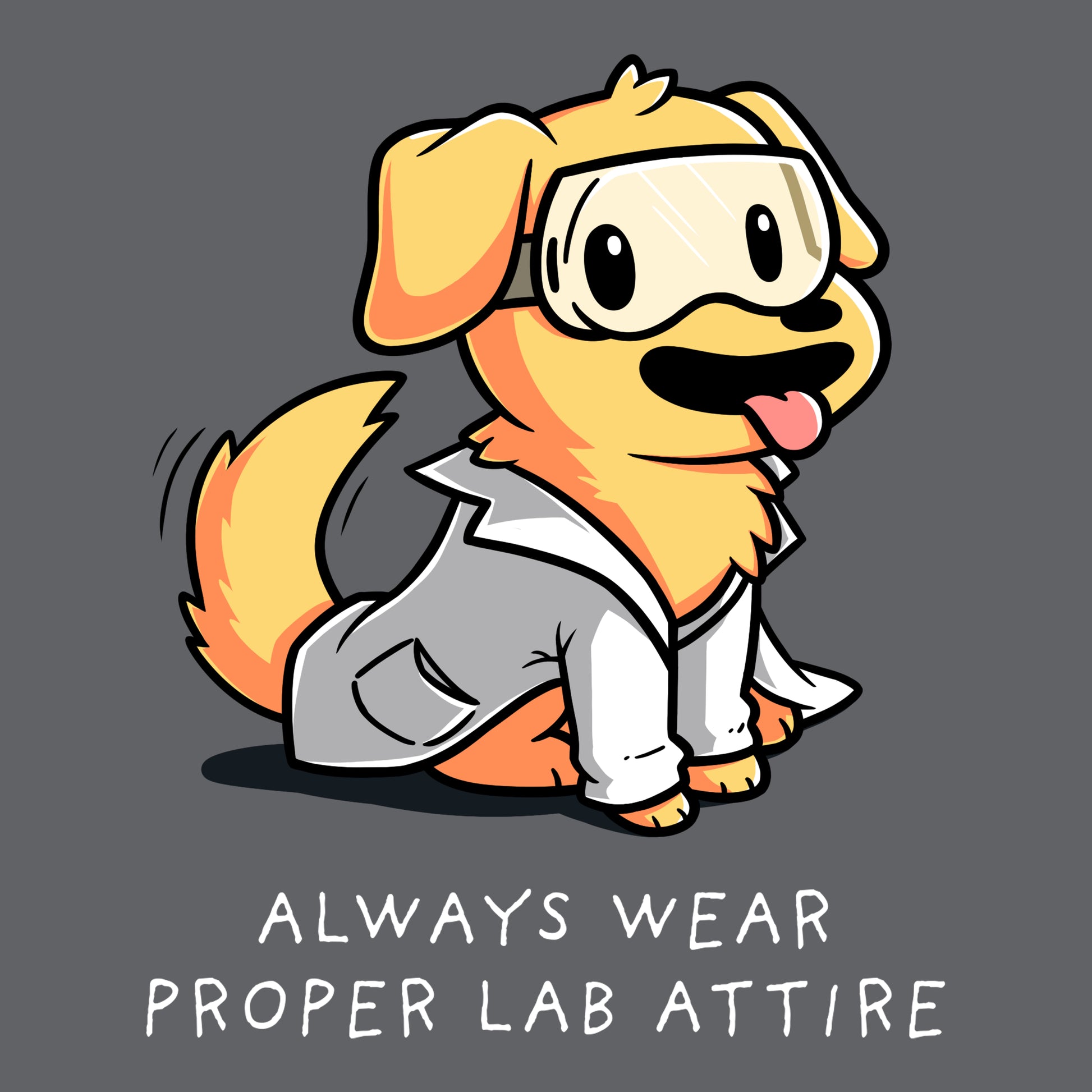 Cartoon dog wearing safety goggles and a lab coat, with the text "Always Wear Proper Lab Attire" below, printed on a super soft ringspun cotton Lab Attire T-shirt by monsterdigital in charcoal gray.
