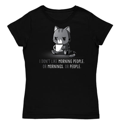 Women's Premium T-shirt_TeeTurtle black I Don’t Like Morning People. Or Mornings. Or People.. Featuring a grumpy black cat holding a cup of coffee.