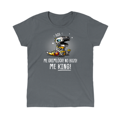 Classic Cotton T-shirt_TeeTurtle charcoal Me Grimlock! Classic Cotton T-shirt featuring Grimlock with a crown drawn over his head and the words "Me Grimlock! No Bozo! Me King!" 