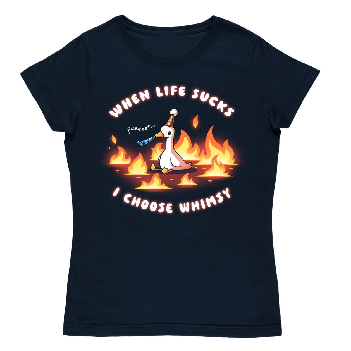 Women's Premium T-shirt_TeeTurtle navy When Life Sucks I Choose Whimsy Premium Cotton T-shirt featuring a goose with a party hat and a noisemaker sitting surrounded by fire. The text reads "When Life Sucks I choose Whimsy" with "pweeeet" as the sound of the noisemaker. 