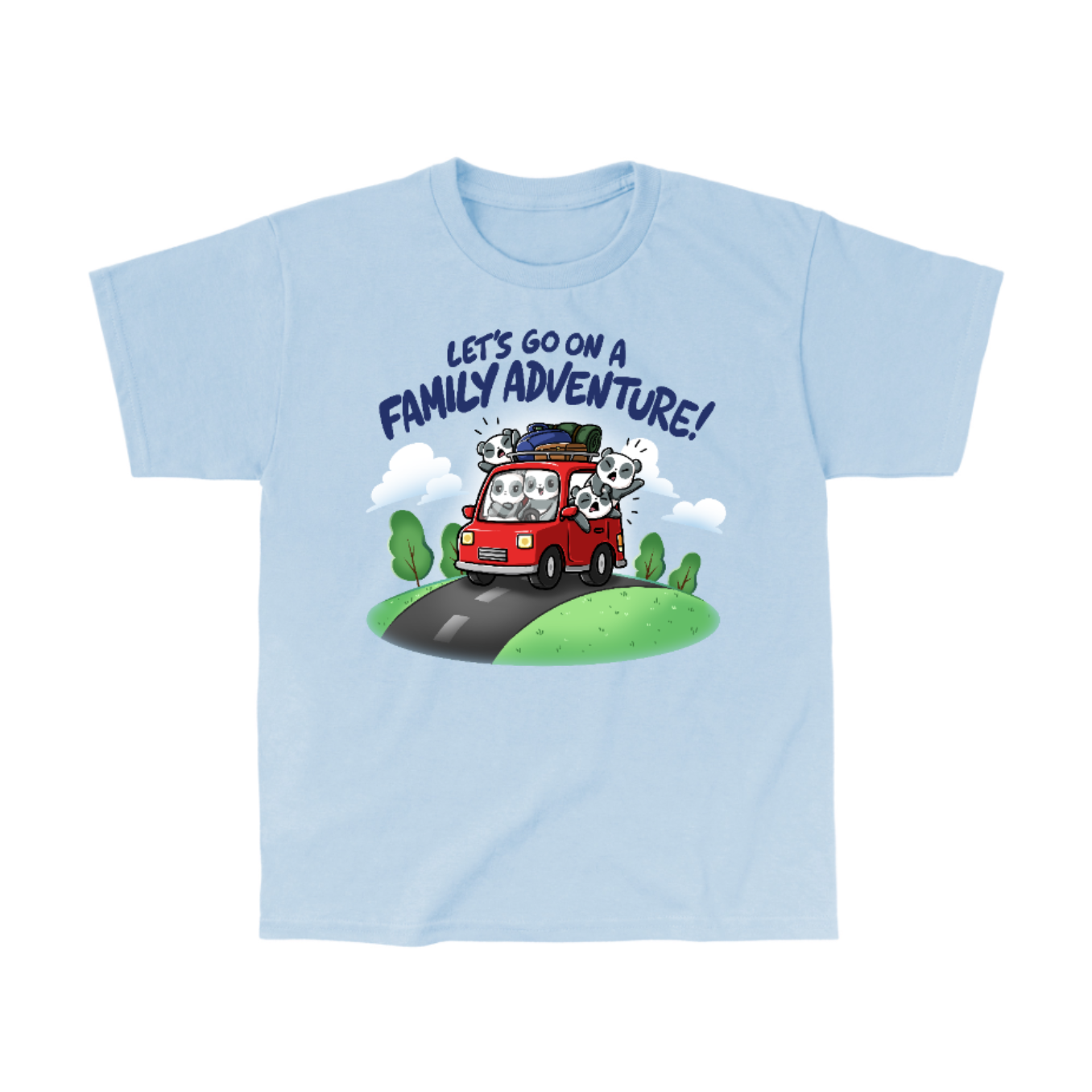 Classic Cotton T-shirt_TeeTurtle light blue Let's Go On A Family Adventure Classic Cotton T-shirt featuring the title text above a red car stuffed full of pandas and vacation gear, with the three backseat pandas leaning out the windows and yelling while the driver smiles and the passenger pouts. 
