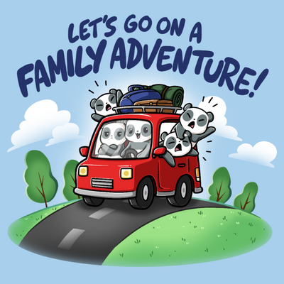 Premium Cotton T-shirt_TeeTurtle light blue Let's Go On A Family Adventure Premium Cotton T-shirt featuring the title text above a red car stuffed full of pandas and vacation gear, with the three backseat pandas leaning out the windows and yelling while the driver smiles and the passenger pouts. 
