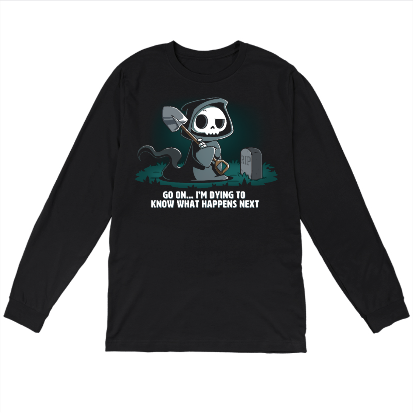 Long Sleeve T-shirt_TeeTurtle black Dying to Know What Happens Next Long Sleeve T-shirt featuring a grim reaper with crossed arms, a raised eyebrow and a shovel near a gravestone and the text "Go On... I'm Dying to Know What Happens Next" below it. 
