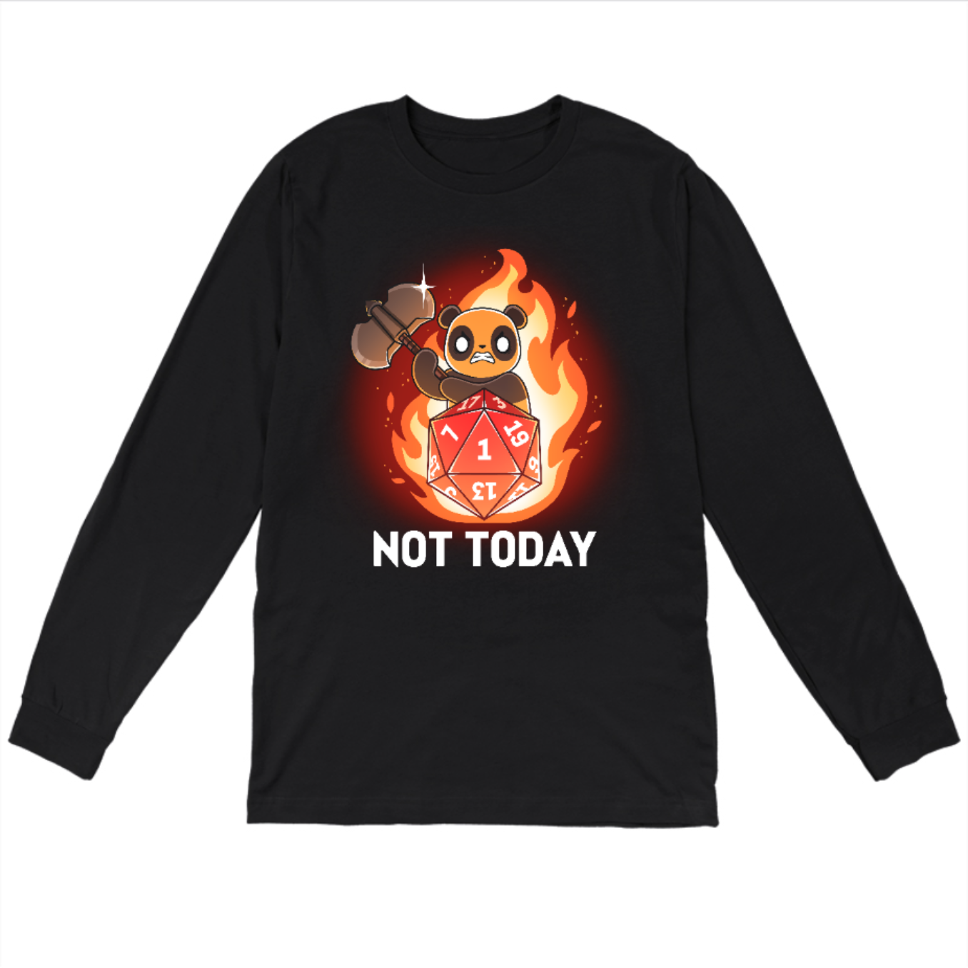 Long Sleeve T-shirt_TeeTurtle black Critical Refusal apparel featuring an angry panda holding an axe behind a D20 that rolled a 1 with flames in the background, and the caption, “Not Today“.