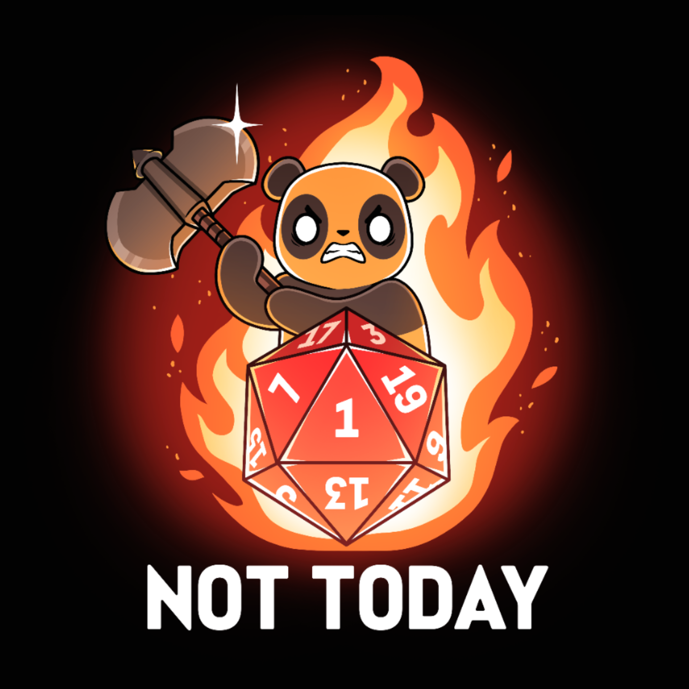 Long Sleeve T-shirt_TeeTurtle black Critical Refusal apparel featuring an angry panda holding an axe behind a D20 that rolled a 1 with flames in the background, and the caption, “Not Today“.