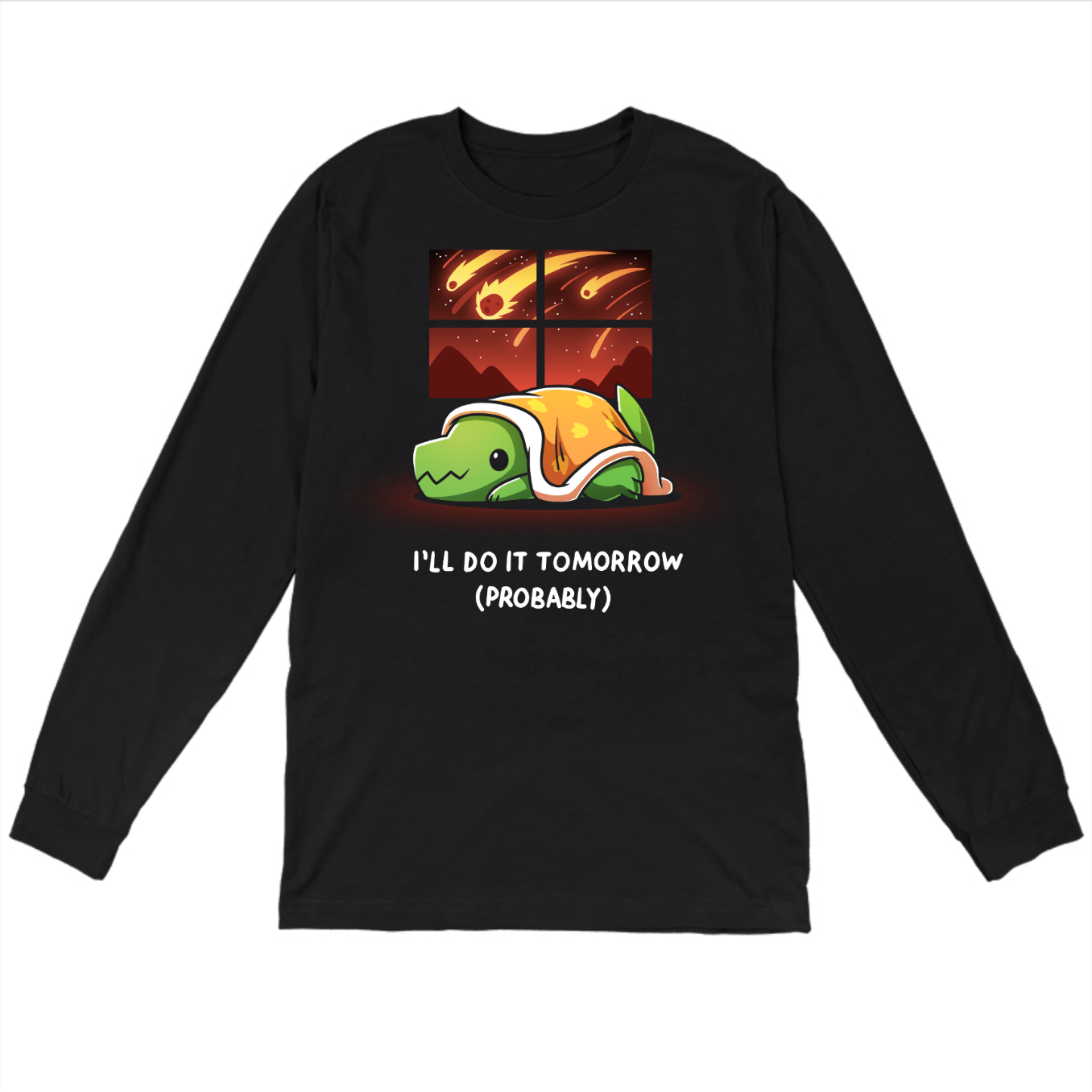 Long Sleeve T-shirt_TeeTurtle black I'll Do It Tomorrow (Probably) Long Sleeve T-shirt featuring a green dinosaur hiding under a blanket inside while a meteor shower rages as seen through the window. The text reads "I'll Do It Tomorrow (Probably)"