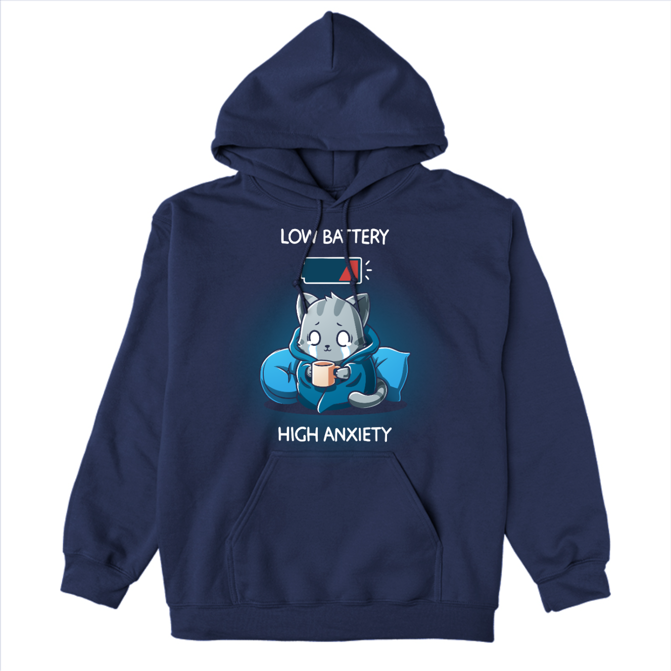 Pullover Hoodie_TeeTurtle navy blue Low Battery High Anxiety Pullover Hoodie featuring an anxious, crying cat wrapped in a blanket with a mug in their hands. There is a low battery icon above them. The text reads "Low Battery High Anxiety". 
