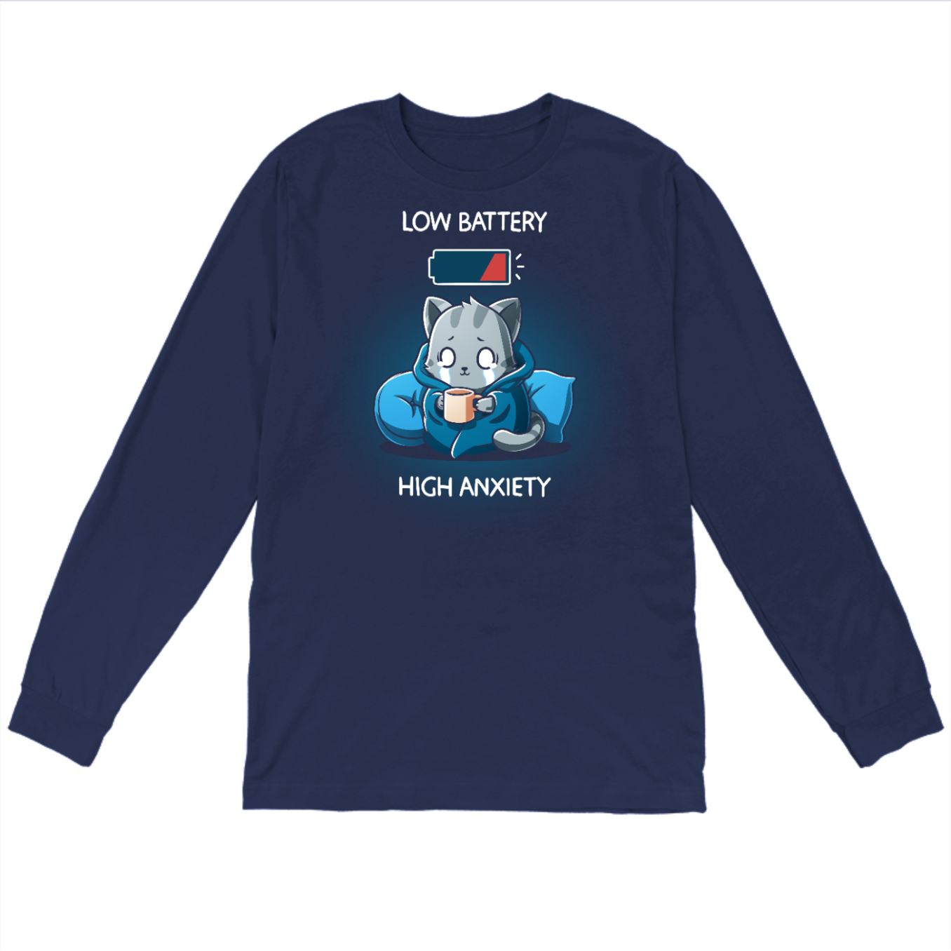 Long Sleeve T-shirt_TeeTurtle navy blue Low Battery High Anxiety Long Sleeve T-shirt featuring an anxious, crying cat wrapped in a blanket with a mug in their hands. There is a low battery icon above them. The text reads "Low Battery High Anxiety". 