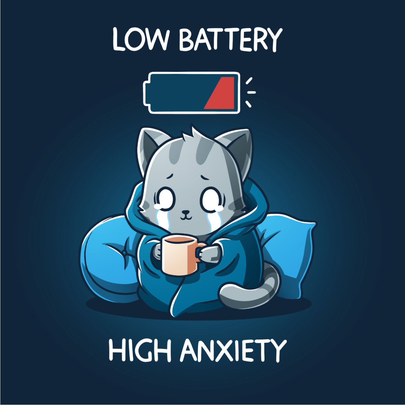 Pullover Hoodie_TeeTurtle navy blue Low Battery High Anxiety Pullover Hoodie featuring an anxious, crying cat wrapped in a blanket with a mug in their hands. There is a low battery icon above them. The text reads "Low Battery High Anxiety". 