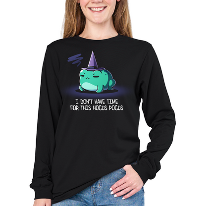 Long Sleeve T-shirt_TeeTurtle black I Don't Have Time For This Hocus Pocus Long Sleeve T-shirt featuring a grumpy teal frog wearing a purple witch hat with the text "I Don't Have Time For This Hocus Pocus."