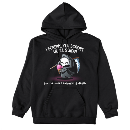 Pullover Hoodie_TeeTurtle black I Scream, You Scream Pullover Hoodie featuring a cute grim reaper holding a pink ice cream cone beside a scythe with the text "I Scream, You Scream, We All Scream" and "for the sweet embrace of death."