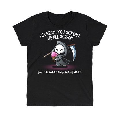 Women's Premium T-shirt_TeeTurtle black I Scream, You Scream Women's Premium T-shirt featuring a cute grim reaper holding a pink ice cream cone beside a scythe with the text "I Scream, You Scream, We All Scream" and "for the sweet embrace of death."