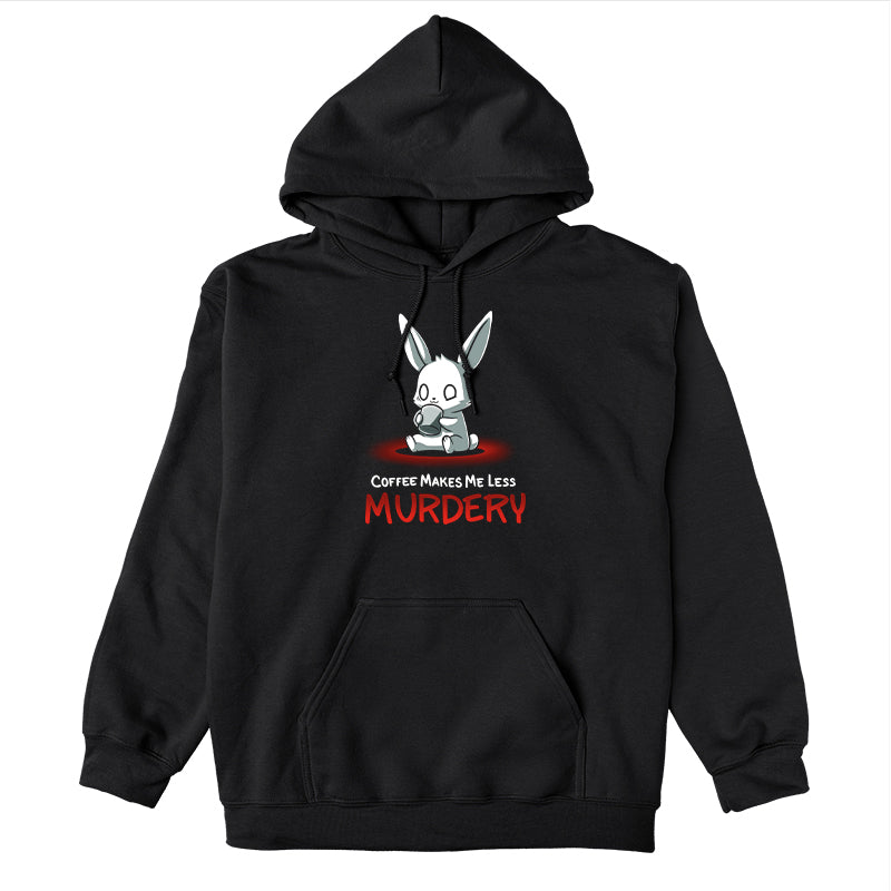 Pullover Hoodie_Cute cartoon bunny holding a coffee cup with the text "Coffee Makes Me Less Murdery" below it on a monsterdigital Coffee Makes Me Less Murdery coffee apparel against a black background.