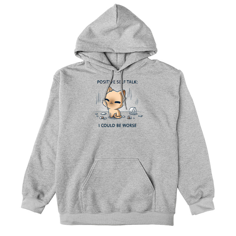 Pullover Hoodie_TeeTurtle light gray I Could Be Worse Pullover Hoodie featuring a content orange cat sitting beside a shattered vase with the text "Positive Self Talk: I Could Be Worse."