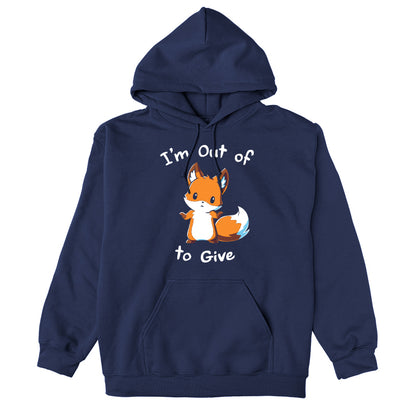 Pullover Hoodie_TeeTurtle I'm Out of Fox to Give navy blue design featuring a sarcastic fox shrugging.