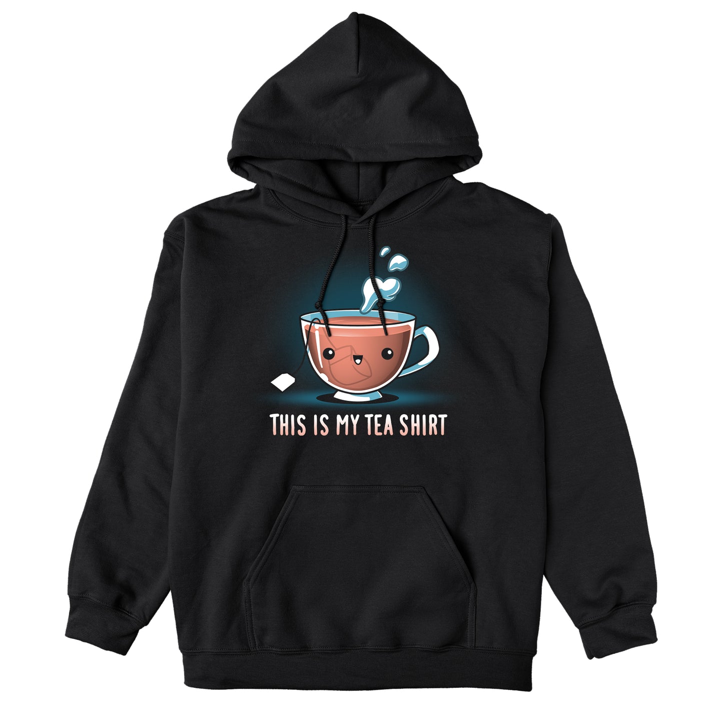 Pullover Hoodie_TeeTurtle My Tea Shirt black design featuring a smiling teacup with a tea bag inside. Text below reads, "This is My Tea Shirt."