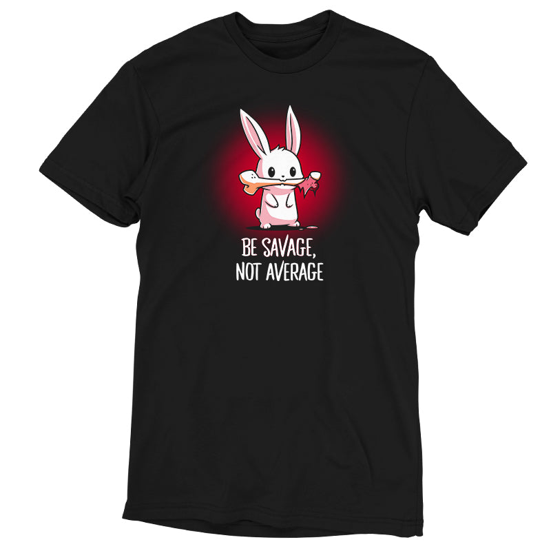 A Be Savage, Not Average black t-shirt with an image of a rabbit holding a bat, by TeeTurtle.