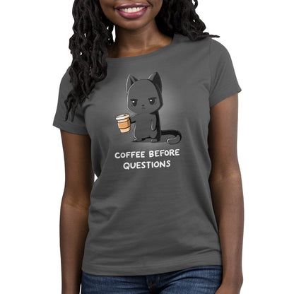 Charcoal gray Coffee Before Questions t-shirt for women by TeeTurtle.
