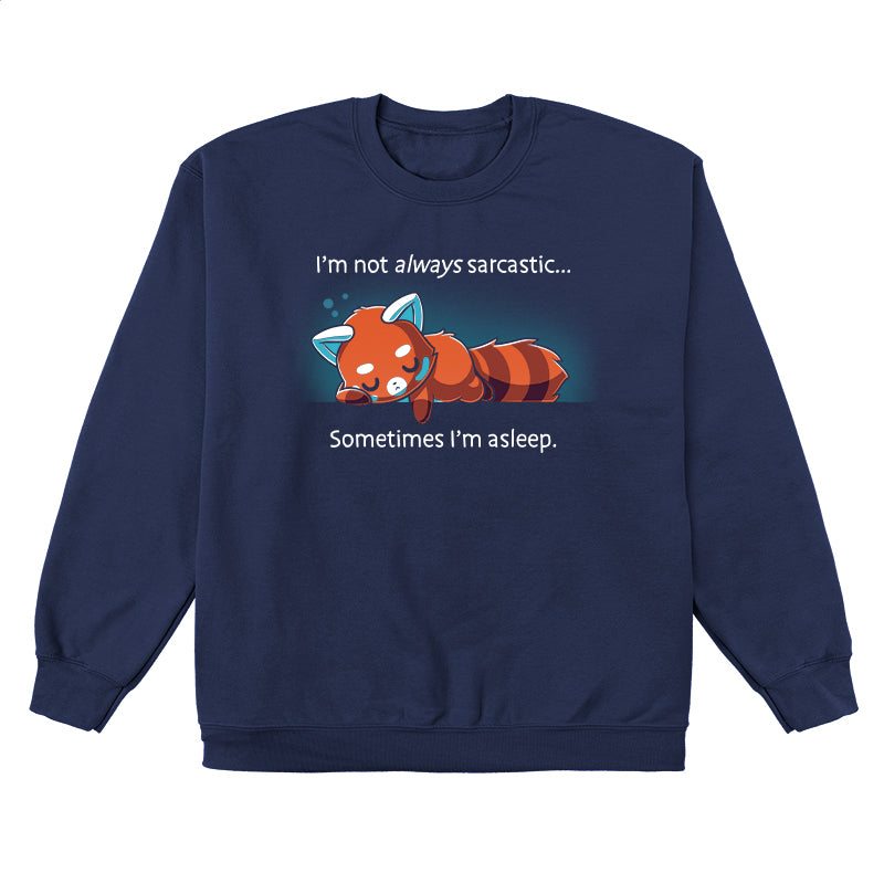 Crew Neck Sweatshirt_TeeTurtle I'm Not Always Sarcastic navy blue design featuring a tired red panda sleeping.