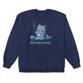 Sweatshirt- Make Your Own Magic