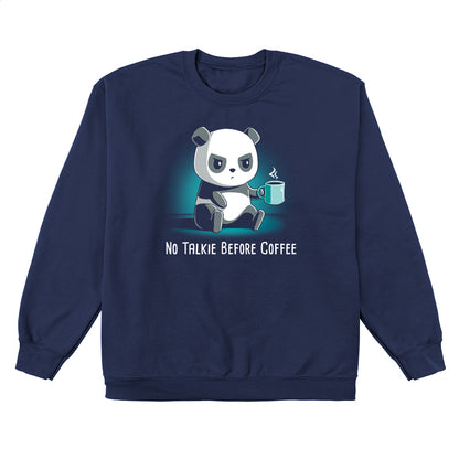 Crew Neck Sweatshirt_TeeTurtle navy blue No Talkie Before Coffee. Featuring a grumpy panda holding a cup of coffee.