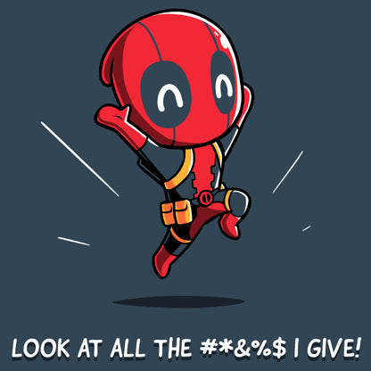 A Deadpool Gives Zero #*&%$ T-shirt featuring the words "look at all the $ i give.