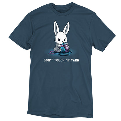 A TeeTurtle "Don't Touch My Yarn" denim blue t-shirt.