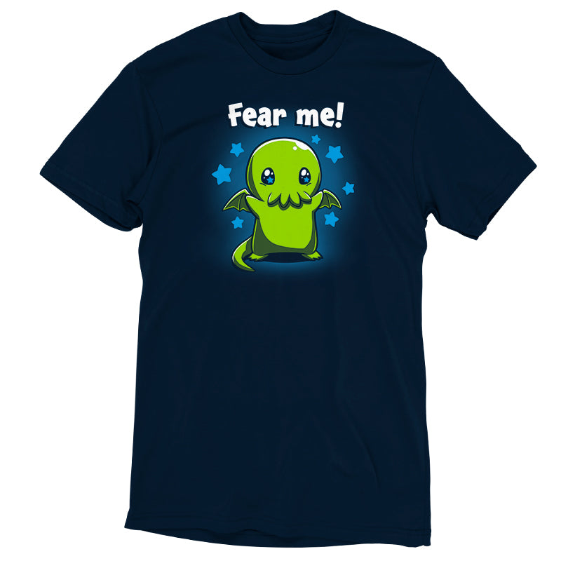 Premium Cotton T-shirt_Teeturtle Fear Me! Navy Blue t-shirt featuring a cute Cthulhu with starry eyes surrounded by stars with the words 'Fear me!' written above its head in this magical creature design. 