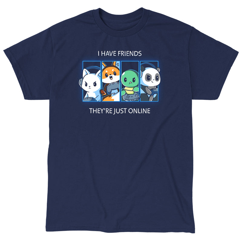 Classic Cotton T-shirt_TeeTurtle Online Friends navy blue t-shirt featuring a bunny, fox, turtle and panda gaming against each other in four separate squares. "I HAVE FRIENDS" is written on top, and "THEY'RE JUST ONLINE" is written underneath.