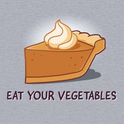 Classic Cotton T-shirt_TeeTurtle heather gray Eat Your Vegetables apparel featuring a slice of pumpkin pie with whipped cream on top, and the caption, “Eat Your Vegetables“.