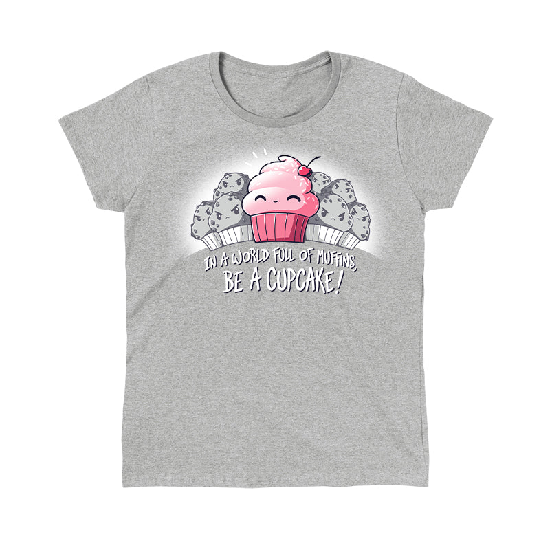 Classic Cotton T-shirt_TeeTurtle Be a Cupcake heather gray t-shirt featuring a cheerful pink cartoon cupcake with a cherry on top smiling among angry muffins, captioned "In a world full of muffins, be a cupcake!" in this food design.