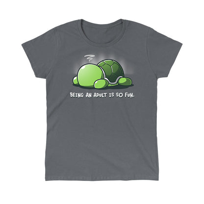 Classic Cotton T-shirt_TeeTurtle Being an Adult is So Fun Charcoal Gray t-shirt featuring a cartoon turtle lying face down with a stressed expression, accompanied by the text "Being an adult is so fun." 