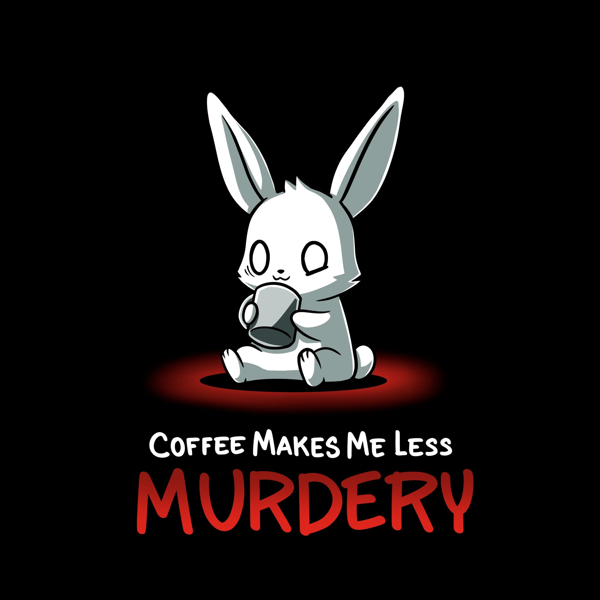 Pullover Hoodie_Cute cartoon bunny holding a coffee cup with the text "Coffee Makes Me Less Murdery" below it on a monsterdigital Coffee Makes Me Less Murdery coffee apparel against a black background.