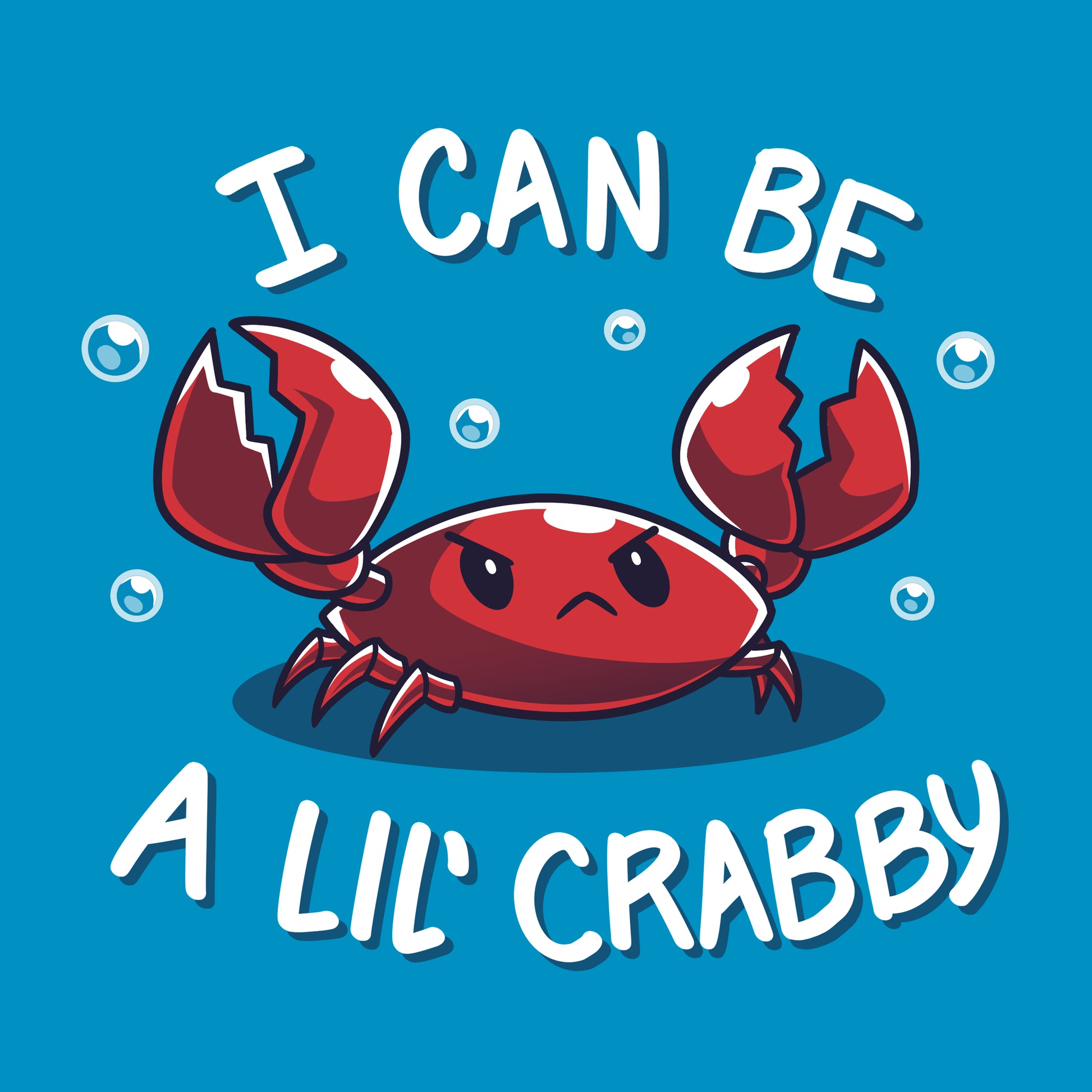 Classic Cotton T-shirt_Teeturtle I Can Be a Lil' Crabby sapphire blue t-shirt featuring a grumpy little cartoon crab with 'I can be a lil' crabby' written above and below the image.