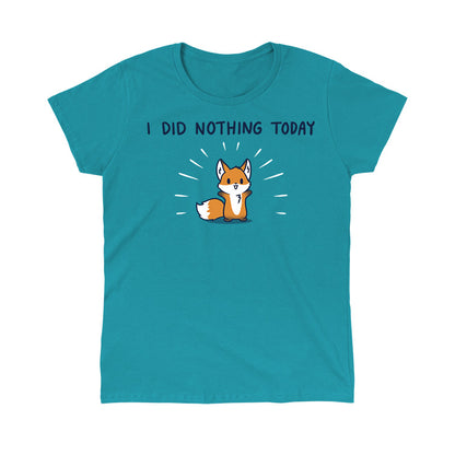 Classic Cotton T-shirt_TeeTurtle I Did Nothing Today tropical blue t-shirt featuring a happy fox standing with open arms. The text reads "I did nothing today."