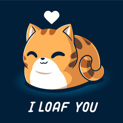 Pullover Hoodie_TeeTurtle I Loaf You navy blue design featuring a smiling, loaf-shaped orange cat with a heart above its head and the caption "I Loaf You."