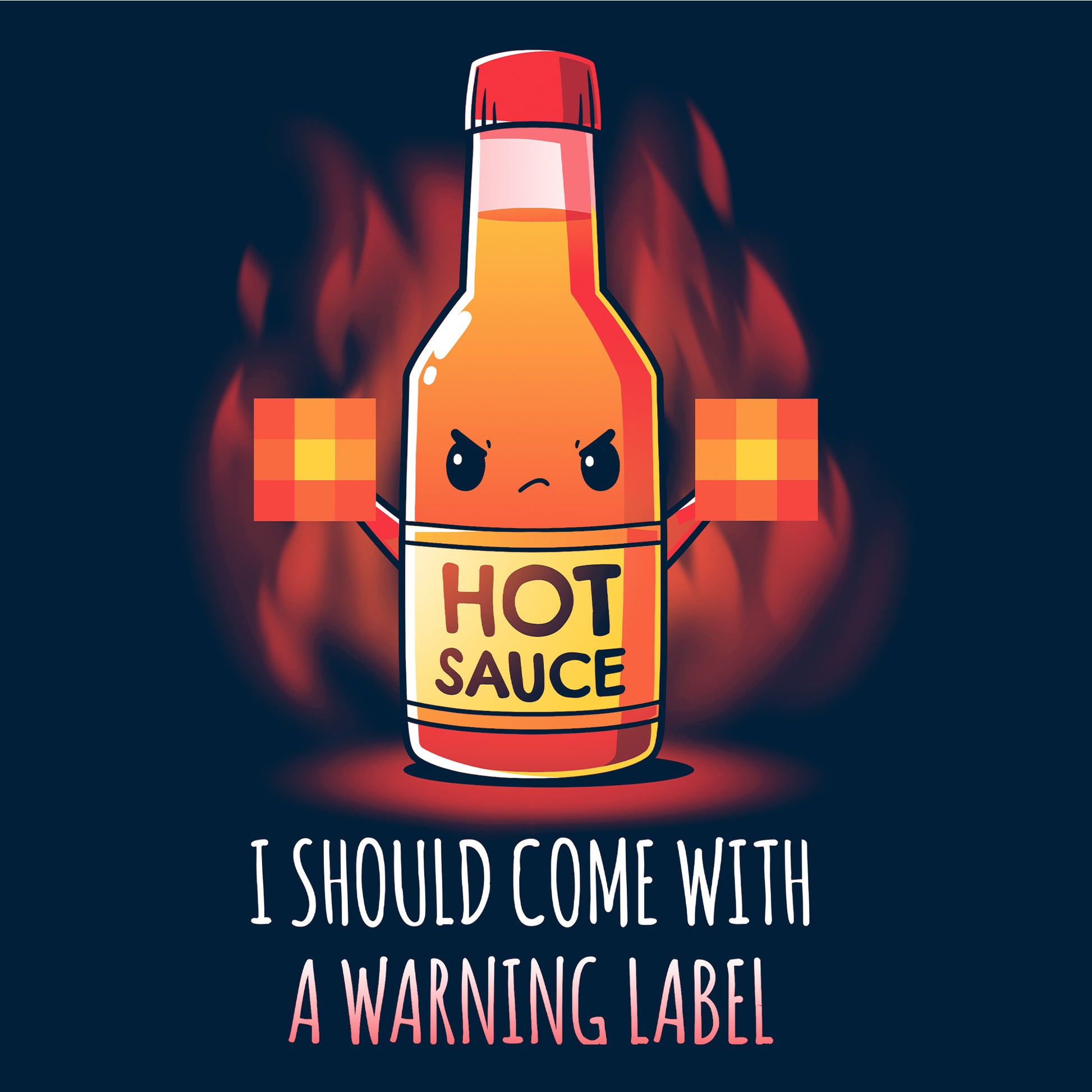 Crew Neck Sweatshirt_TeeTurtle I Should Come With a Warning Label navy blue t-shirt featuring a bottle of hot sauce with an angry face, holding up two blurred out middle fingers. Text below reads, "I Should Come With a Warning Label."