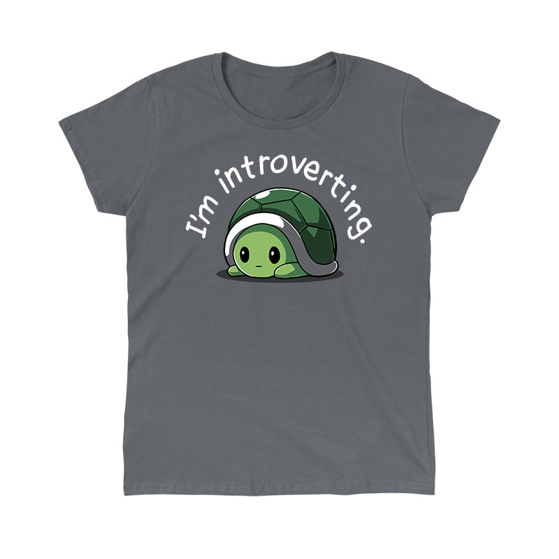 Classic Cotton T-shirt_TeeTurtle charcoal gray I'm Introverting. Featuring an introverted turtle hiding in its shell.