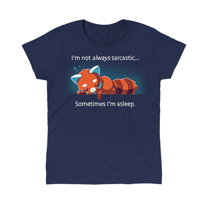 Classic Cotton T-shirt_TeeTurtle I'm Not Always Sarcastic navy blue t-shirt featuring a tired red panda sleeping.