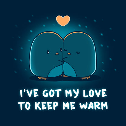 Classic Cotton T-shirt_TeeTurtle navy blue I've Got My Love to Keep Me Warm apparel featuring two hugging penguins with a heart between them and falling snow in the background, with the caption, "I've Got My Love to Keep Me Warm".