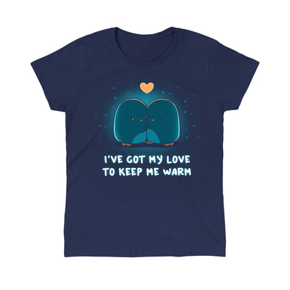 Classic Cotton T-shirt_TeeTurtle navy blue I've Got My Love to Keep Me Warm apparel featuring two hugging penguins with a heart between them and falling snow in the background, with the caption, "I've Got My Love to Keep Me Warm".