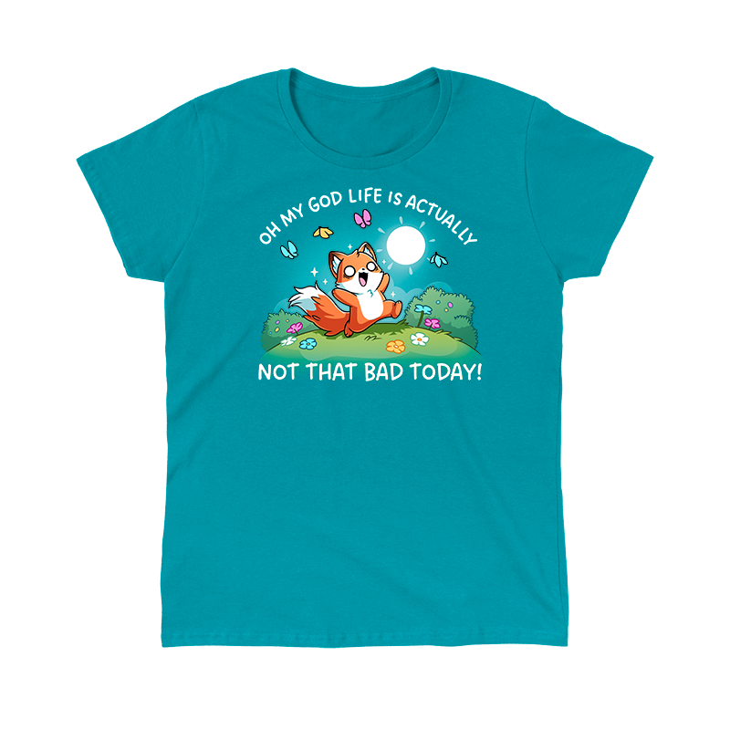 Classic Cotton T-shirt_TeeTurtle tropical blue Life Is Not That Bad Today apparel featuring an anxious fox with bags under its wide eyes running in a meadow with colorful flowers and butterflies, with the caption, “Oh My God Life is Actually, Not That Bad Today!“.