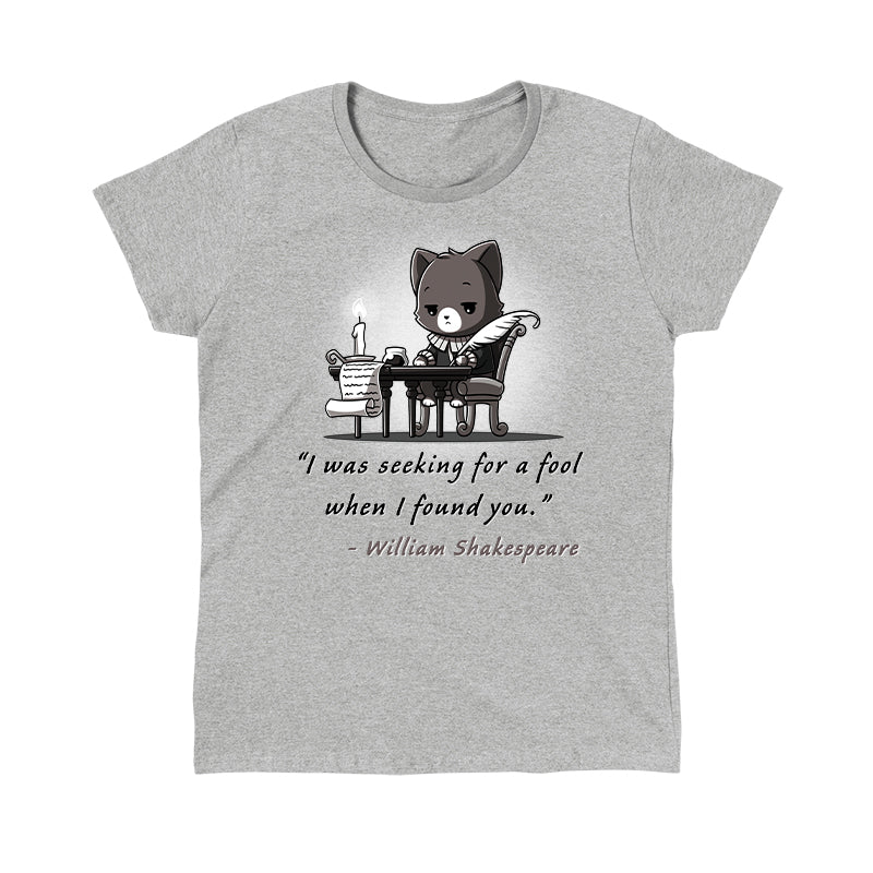 Classic Cotton T-shirt_TeeTurtle Literary Savage heather gray t-shirt featuring a gray cat dressed as William Shakespeare who sits at a desk with a quill and scroll writing. The text reads, "I was seeking for a fool when I found you." - William Shakespeare.